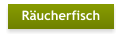 Räucherfisch